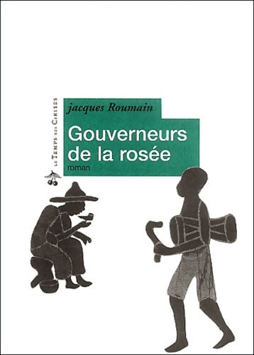 Livrenpoche : Gouverneurs de la rosée - Jacques Roumain - Livre