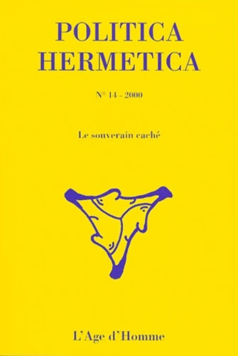Livrenpoche : Politica hermetica volume 14 - Politica Hermetica 1 - Livre