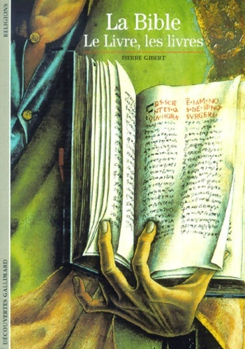 Livrenpoche : La bible : Le livre les livres - Pierre Gibert - Livre