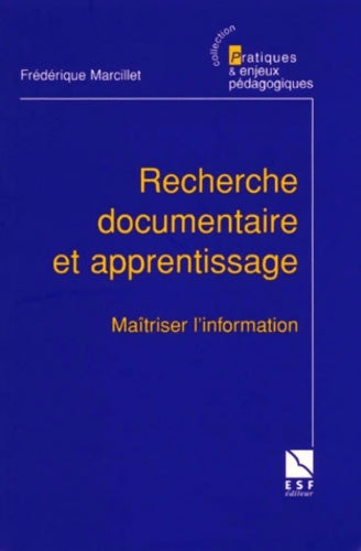 Livrenpoche : Recherche documentaire et apprentissage - F. Marcillet - Livre