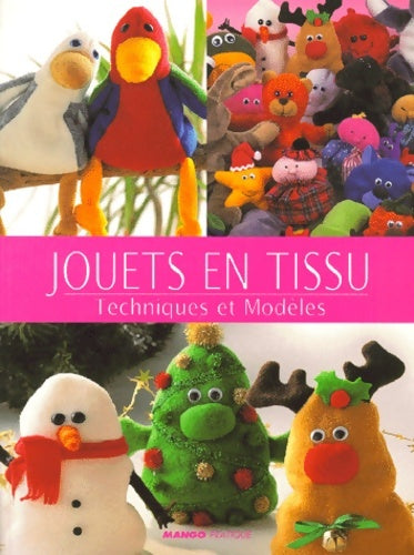 Livrenpoche : Jouets en tissu. Techniques et modèles - Nicki Wheeler - Livre