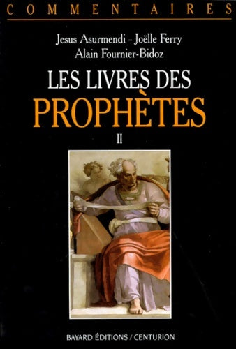 Livrenpoche : Les livres des prophètes Tome II : Les douze petits prophètes - commentaire pastoral - Jésus Asurmendi - Livre