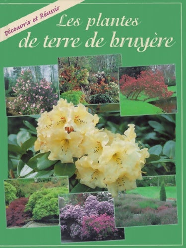 Livrenpoche : Les plantes de terre de bruyère - Collectif - Livre