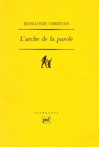Livrenpoche : L' arche de la parole - Jean-Louis Chrétien - Livre