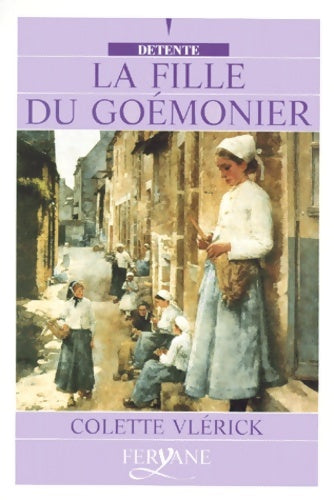 Livrenpoche : La fille du goémonier - Colette Vlerick - Livre