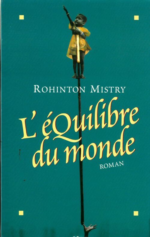Livrenpoche : L'équilibre du monde - Rohinton Mistry - Livre