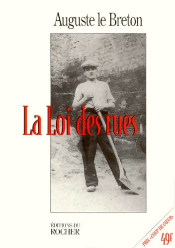 Livrenpoche : La loi des rues - Auguste Le Breton - Livre