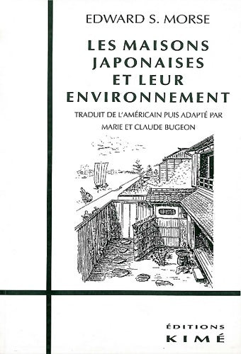 Livrenpoche : Les maisons japonaises et leur environnement - Morse - Livre