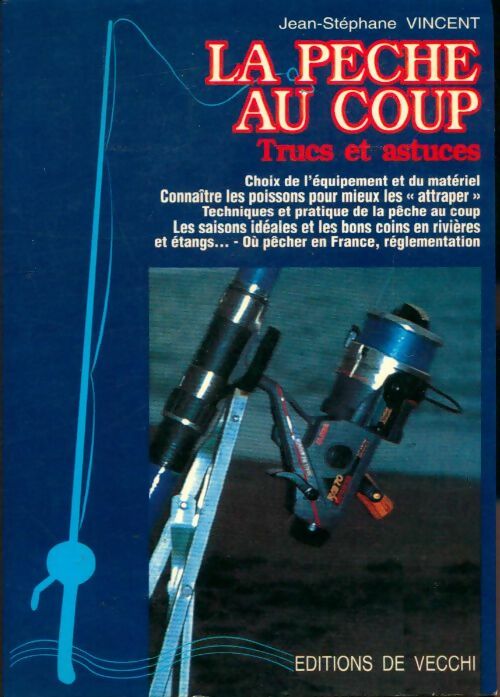 Livrenpoche : La pêche au coup : Trucs et astuces - Jean-Stéphane Vincent - Livre