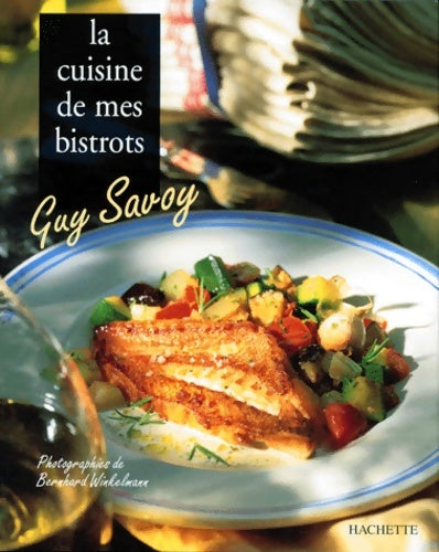 Livrenpoche : La cuisine de mes bistrots - Savoy Guy - Livre