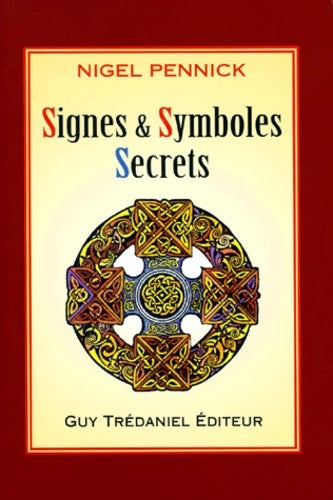 Livrenpoche : Signes et symboles secrets - Nigel Pennick - Livre