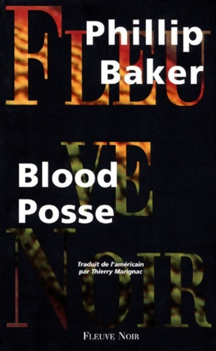 Livrenpoche : Blood posse - Phillip Baker - Livre