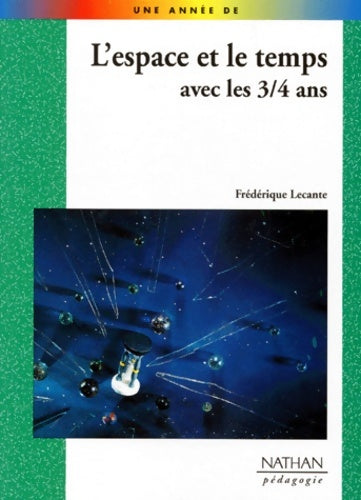 Livrenpoche : L'espace et le temps avec les 3-4 ans - Collectif - Livre