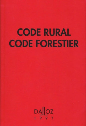 Livrenpoche : Code rural - code forestier 1997 - Dalloz-sirey - Livre
