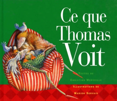Livrenpoche : Ce que Thomas voit - Marion Servais - Livre