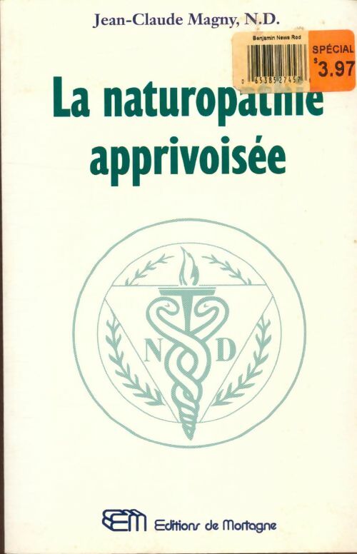 Livrenpoche : La naturopathie apprivoisée - Joël Magny - Livre
