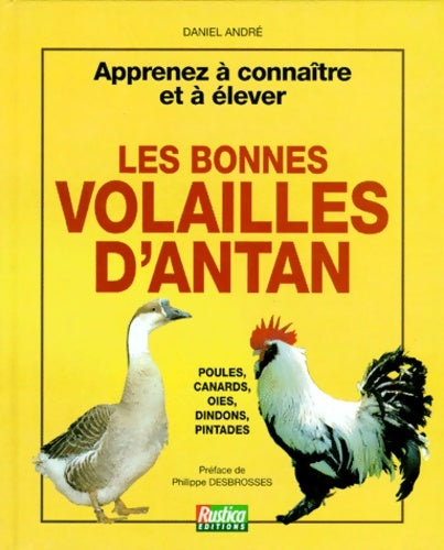 Livrenpoche : Les bonnes volailles d'antan - Daniel Andre - Livre