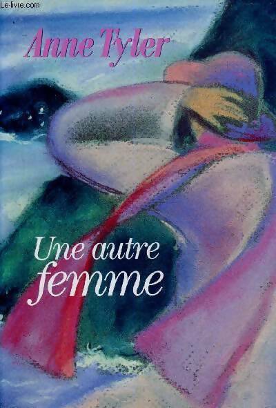 Livrenpoche : Une autre femme - Anne Tyler - Livre