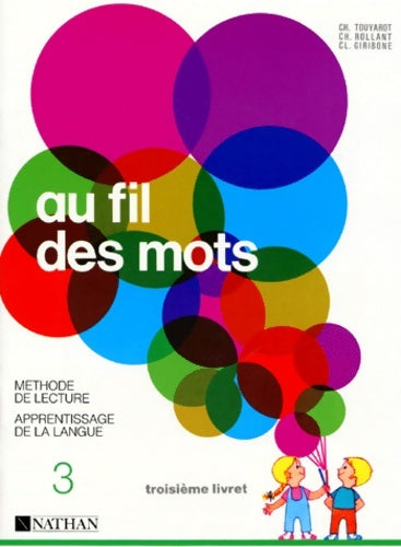 Livrenpoche : Au fil des mots CP 3e livret (ancienne collection) - Touyarot - Livre