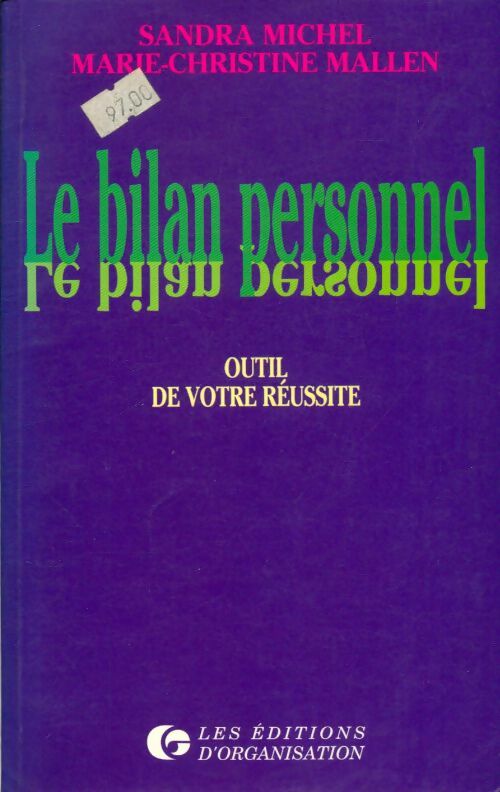 Livrenpoche : Le bilan personnel : Outil de votre réussite - Sandra Michel - Livre