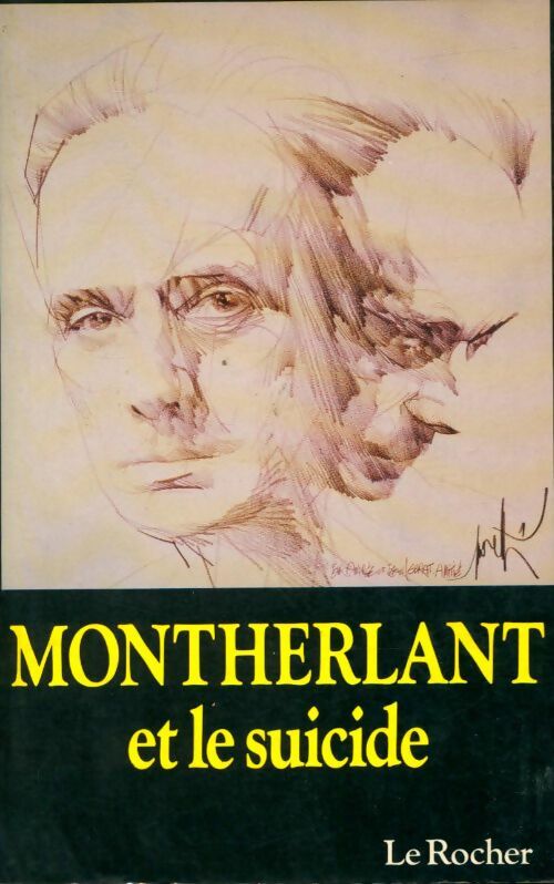 Livrenpoche : Montherlant et le suicide - Collectif - Livre