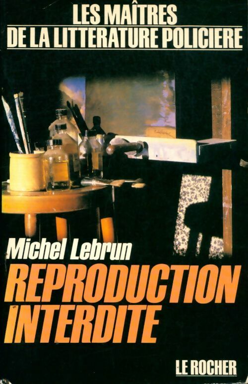 Livrenpoche : Reproduction interdite - Michel Lebrun - Livre
