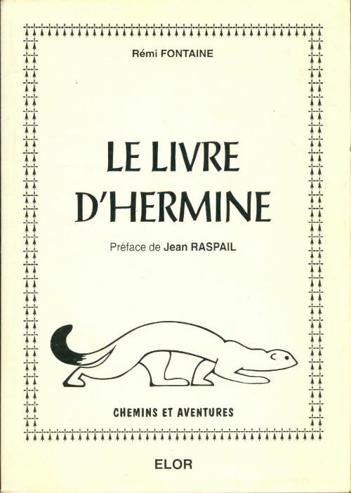 Livrenpoche : Le livre d'hermine - Rémi Fontaine - Livre