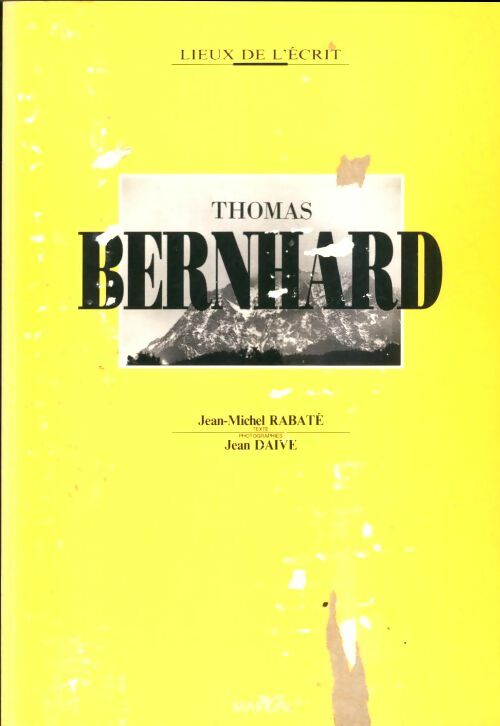 Livrenpoche : Thomas Bernhard - Jean-Michel Rabaté - Livre