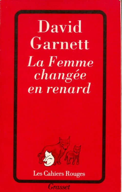 Livrenpoche : La femme changée en renard - David Garnett - Livre