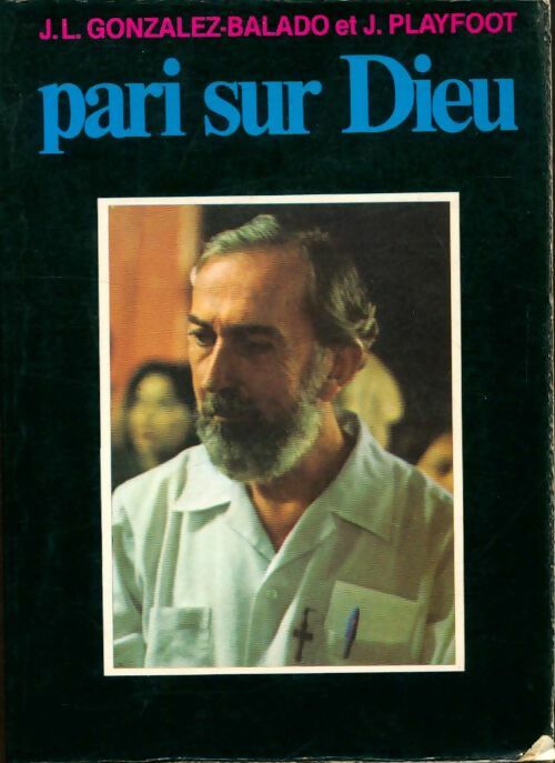Livrenpoche : Pari sur dieu - J. J. L.; Playfoot - Livre