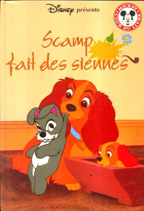 Livrenpoche : La belle et le clochard : Scamp fait des siennes - Walt Disney - Livre