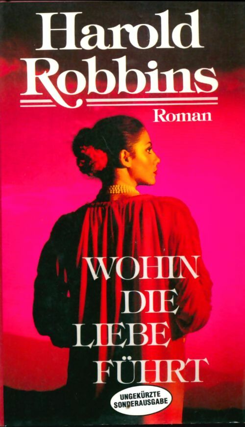 Livrenpoche : Wohin die liebe führt - Harold Robbins - Livre