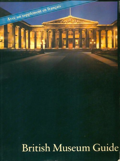 Livrenpoche : British museum guide - Collectif - Livre