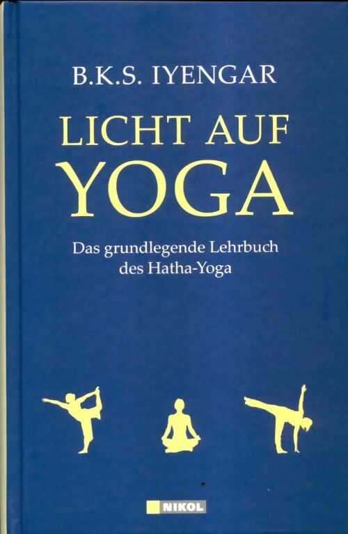 Livrenpoche : Licht auf yoga : Das grundlegende lehrbuch des hatha-yoga - Belur Krishnamacharya Sundararaja Iyengar - Livre