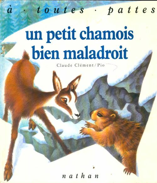 Livrenpoche : Un petit chamois bien maladroit - Claude Clément - Livre