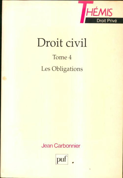 Livrenpoche : Droit civil Tome IV : Les obligations - Jean Carbonnier - Livre