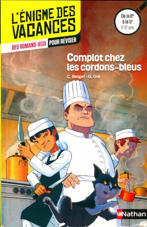 Livrenpoche : Cahier de vacances - énigmes vacances complot chez les cordons-bleus - Christine Beigel - Livre