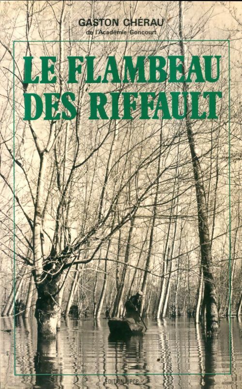 Livrenpoche : Le flambeau des Riffault - Gaston Chérau - Livre