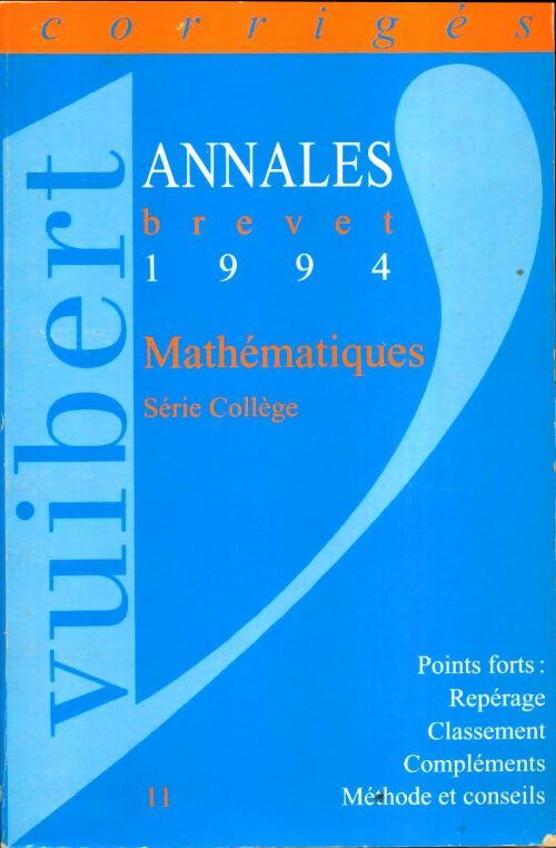 Livrenpoche : Annales brevet : Mathématiques série collège corrigés 1994 - Collectif - Livre