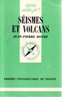 Livrenpoche : Séismes et volcans - Jean-Pierre Rothé - Livre