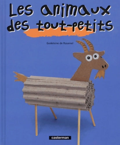 Livrenpoche : Les animaux des tout-petits - Godeleine De Rosamel - Livre