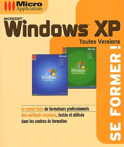 Windows XP - Thierry Mille -  Micro Application - Livre