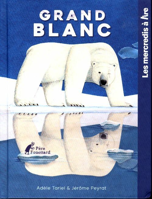 Livrenpoche : Grand blanc - Adèle Tariel - Livre