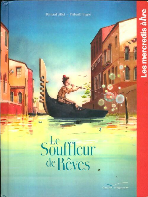 Livrenpoche : Le souffleur de rêves - Bernard Villiot - Livre