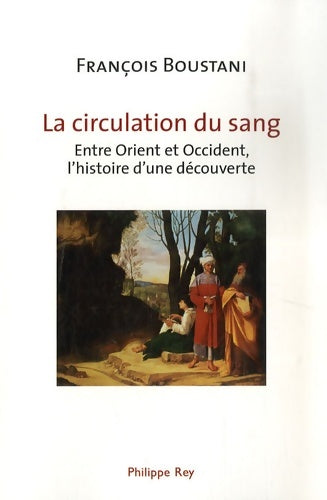 Livrenpoche : La circulation du sang - François Boustani - Livre