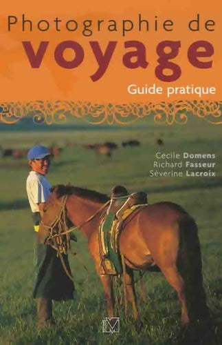 Livrenpoche : Photographie de voyage - Cécile Domens - Livre