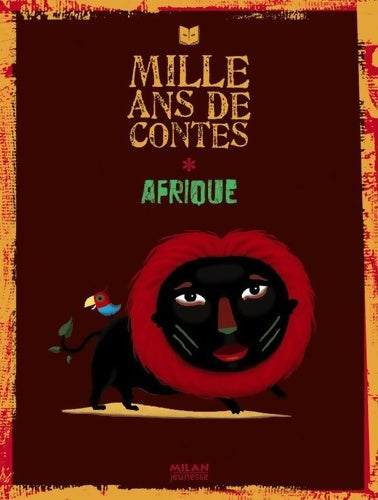 Livrenpoche : Mille ans de contes : Afrique - Bertrand Dubois - Livre