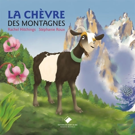 Livrenpoche : La chèvre des montagnes - Rachel Hitchings - Livre