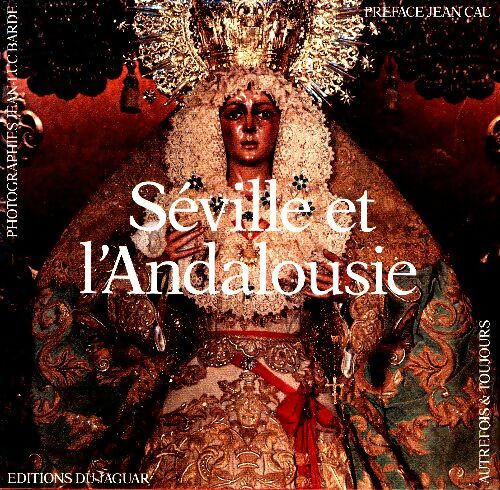 Livrenpoche : Séville et l'Andalousie - Collectif - Livre