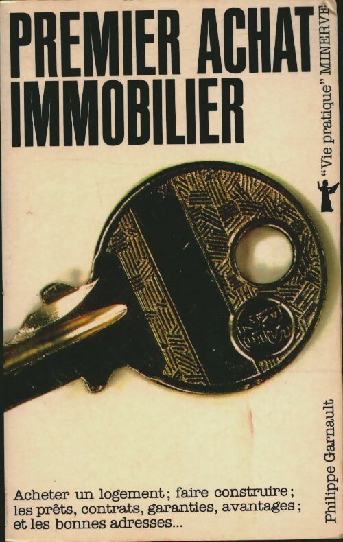 Livrenpoche : Guide du premier achat immobilier - Philippe Garnault - Livre